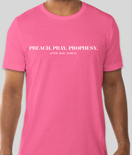 Load image into Gallery viewer, PPP TShirt - Preach, Pray, Prophesy