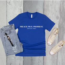 Load image into Gallery viewer, PPP TShirt - Preach, Pray, Prophesy