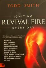 Load image into Gallery viewer, Igniting Revival Fire Every Day By Todd Smith